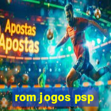 rom jogos psp